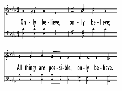 Only Believe (Chorus) | Hymnary.org